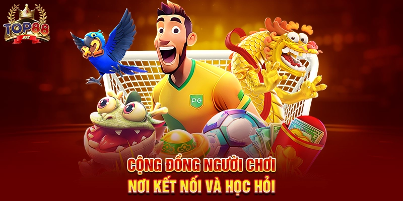 Slot Nổ Hũ Top88 Trải Nghiệm Quay Hũ Đầy Kịch Tính Và Phần Thưởng Lớn Cộng Đồng Người Chơi Nơi Kết Nối Và Học Hỏi