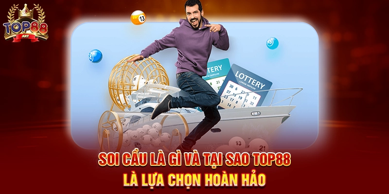 Mẹo Soi Cầu Chuẩn Xác Top88 Bí Quyết Tăng Cơ Hội Trúng Thưởng Cho Người Chơi Xổ Số Năm 2025 Soi Cầu Là Gì Và Tại Sao Top88 Là Lựa Chọn Hoàn Hảo